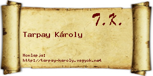 Tarpay Károly névjegykártya